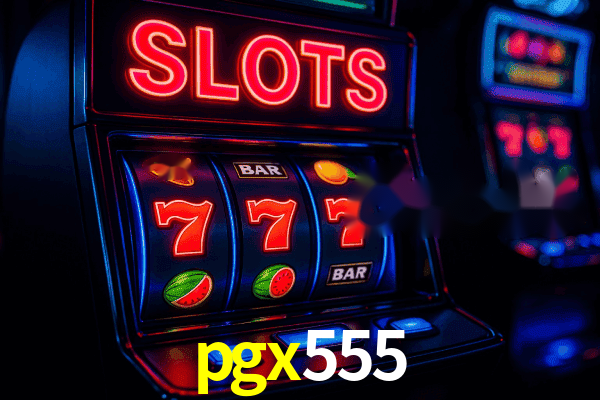 pgx555 cassino