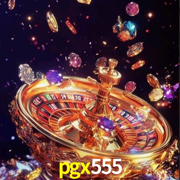  pgx555 bet